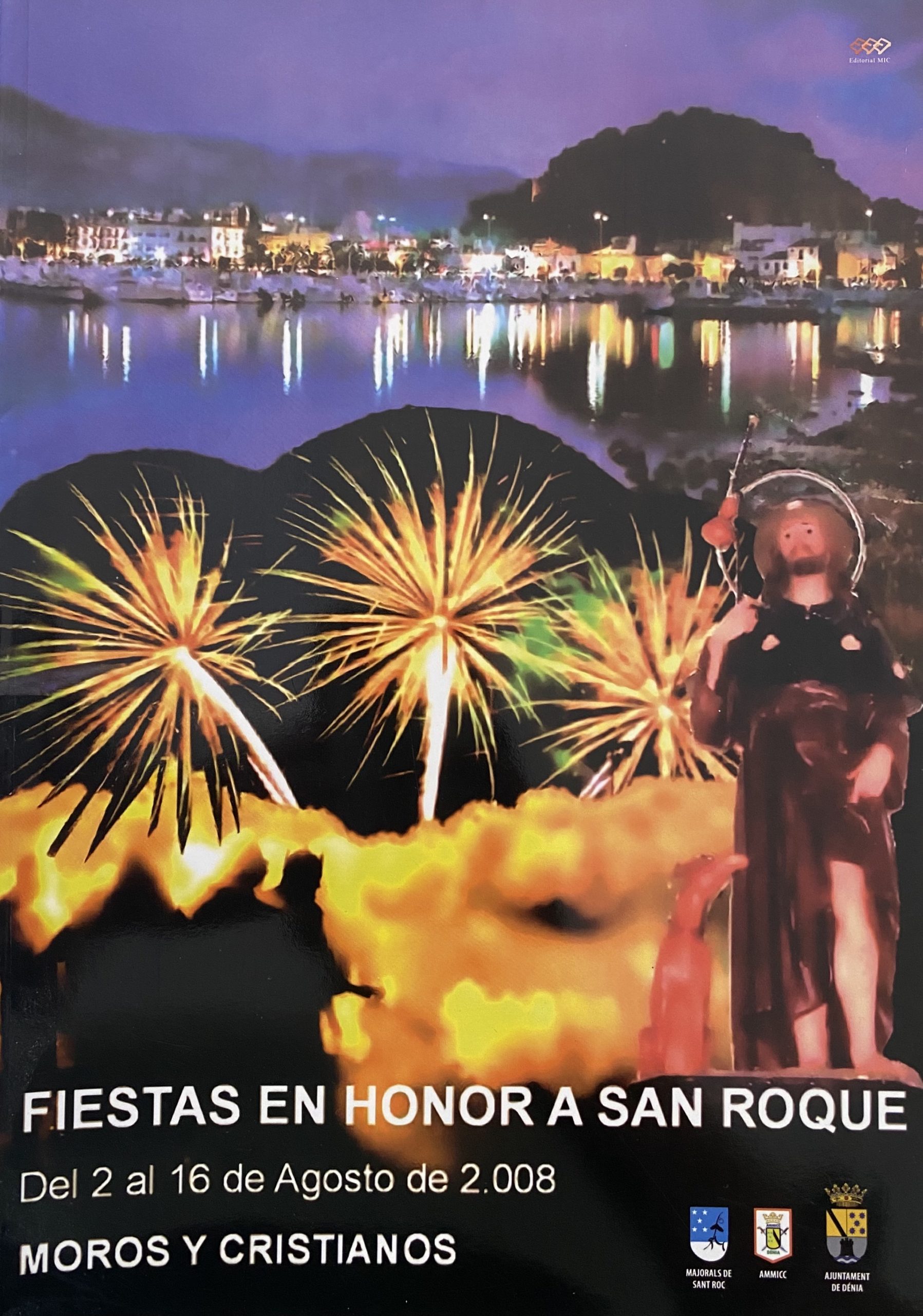 Fiestas de Moros y Cristianos en honor de San Roque 2008 Dénia